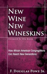 Cover image for New Wine, New Wineskins