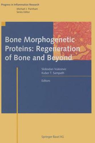 Cover image for Bone Morphogenetic Proteins: Regeneration of Bone and Beyond