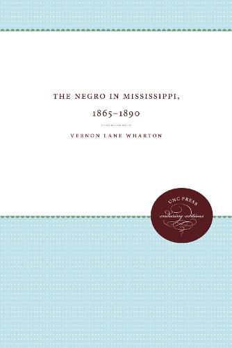 Cover image for The Negro in Mississippi, 1865-1890