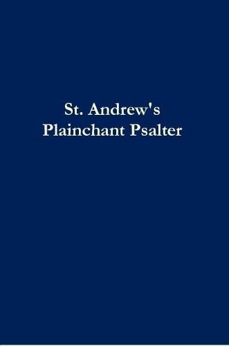 St. Andrew's Plainchant Psalter