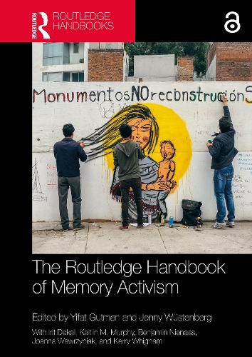 Cover image for The Routledge Handbook of Memory Activism