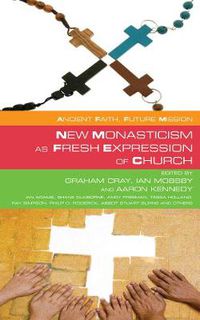 Cover image for New Monasticism as Fresh Expression of Church