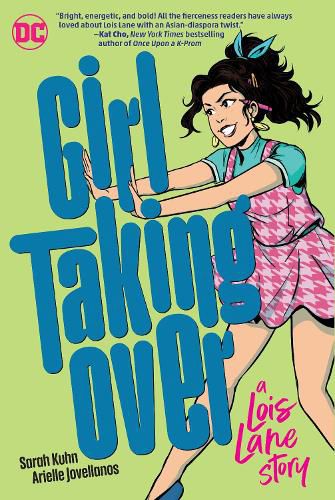 Girl Taking Over: A Lois Lane Graphic Novel