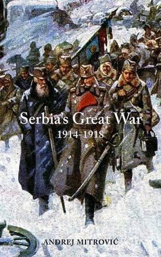 Cover image for Serbia's Great War 1914-1918