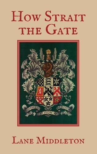 Cover image for How Strait the Gate