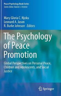 Cover image for The Psychology of Peace Promotion: Global Perspectives on Personal Peace, Children and Adolescents, and Social Justice