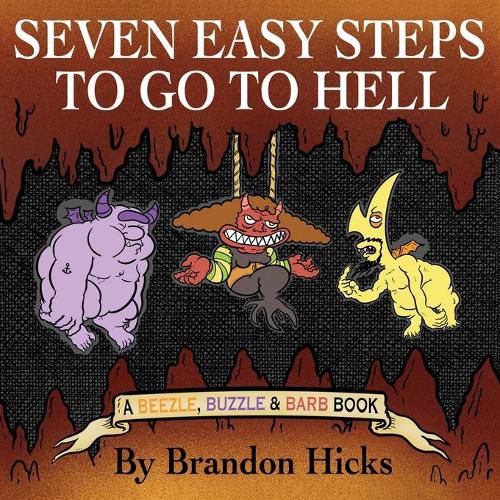 Cover image for Seven Easy Steps To Go To Hell