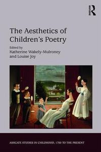 Cover image for The Aesthetics of Children's Poetry: A Study of Children's Verse in English