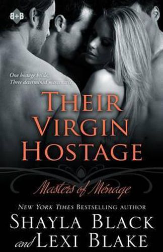 Their Virgin Hostage: Masters of Menage, Book 5