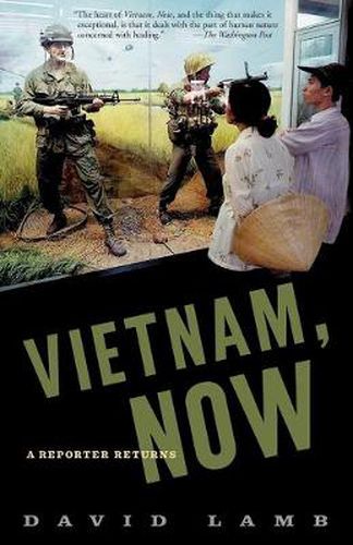 Cover image for Vietnam, Now: A Reporter Returns