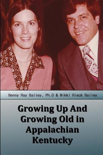 Cover image for Growing Up And Growing Old in Appalachian Kentucky