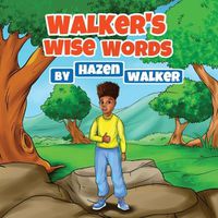 Cover image for Walker's Wise Words