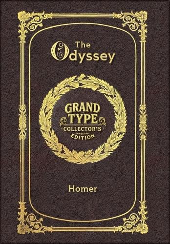 Cover image for Large Print - The Odyssey - Grand Type Collector's Edition - Matte Hardcover with Dust Jacket