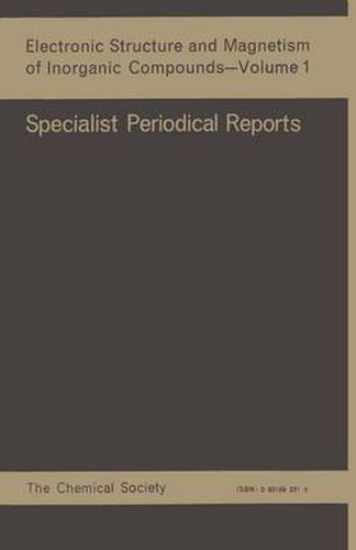 Cover image for Electronic Structure and Magnetism of Inorganic Compounds: Volume 1