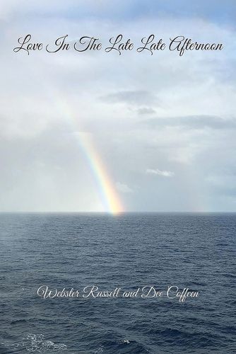 Cover image for Love In The Late Late Afternoon