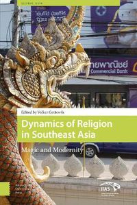 Cover image for Dynamics of Religion in Southeast Asia: Magic and Modernity