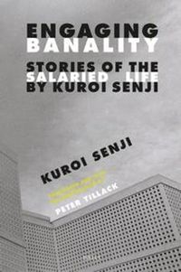 Cover image for Engaging Banality: Stories of the Salaried Life by Kuroi Senji
