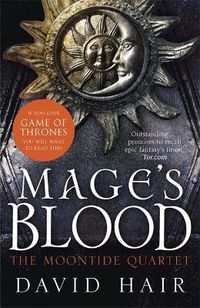 Cover image for Mage's Blood: The Moontide Quartet Book 1