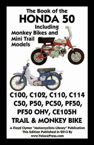 Cover image for Book of the Honda 50 Including Monkey Bikes and Mini Trail Models