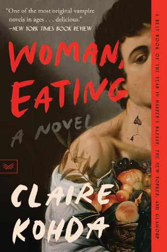 Cover image for Woman, Eating: A Literary Vampire Novel