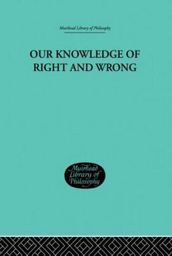 Cover image for Our Knowledge of Right and Wrong