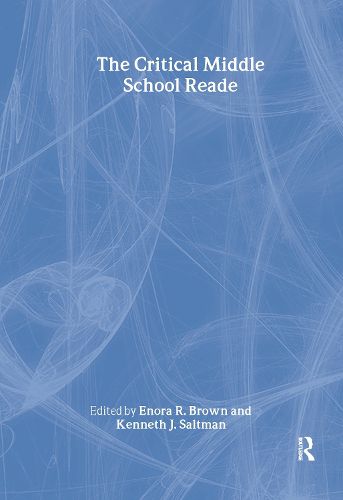 Cover image for The Critical Middle School Reader