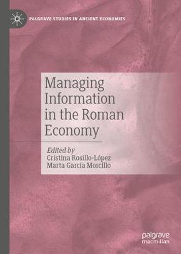 Cover image for Managing Information in the Roman Economy