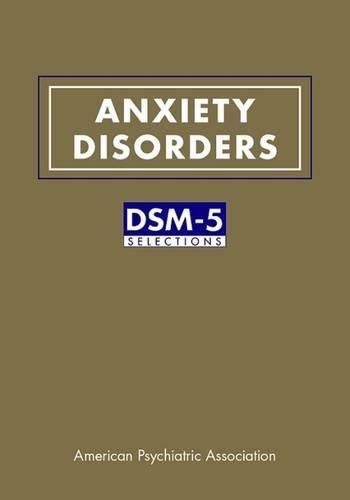 Anxiety Disorders: DSM-5 (R) Selections