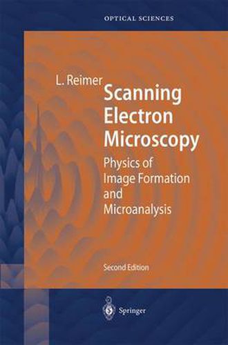 Cover image for Scanning Electron Microscopy: Physics of Image Formation and Microanalysis