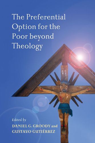 Cover image for The Preferential Option for the Poor Beyond Theology