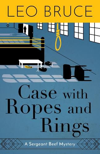 Cover image for Case with Ropes and Rings: A Sergeant Beef Mystery