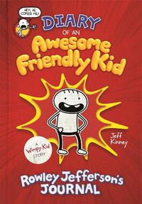 Cover image for Diary of an Awesome Friendly Kid: Rowley Jefferson's Journal