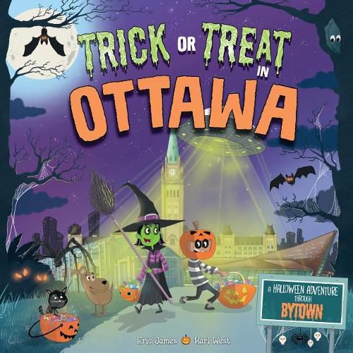 Cover image for Trick or Treat in Ottawa: A Halloween Adventure Through Bytown