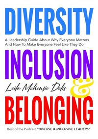 Cover image for Diversity, Inclusion & Belonging