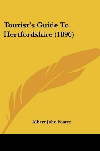 Cover image for Tourist's Guide to Hertfordshire (1896)