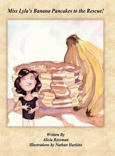 Cover image for Miss Lyla's Banana Pancakes to the Rescue!