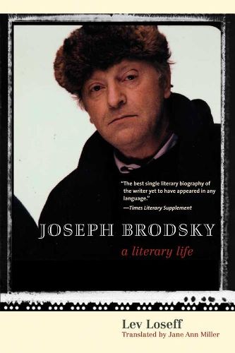 Cover image for Joseph Brodsky: A Literary Life