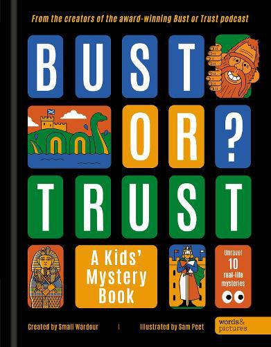Cover image for BUST OR TRUST: A Kids' Mystery Book