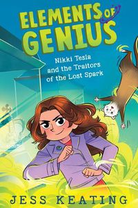 Cover image for Nikki Tesla and the Traitors of the Lost Spark (Elements of Genius #3): Volume 3