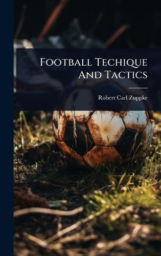 Cover image for Football Techique And Tactics