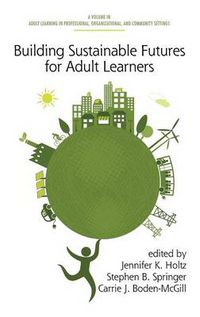 Cover image for Building Sustainable Futures for Adult Learners