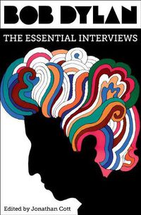 Cover image for Bob Dylan: The Essential Interviews