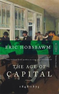 Cover image for The Age of Capital: 1848-1875