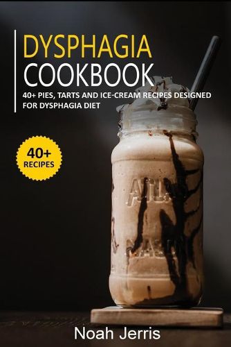 Cover image for Dysphagia Cookbook