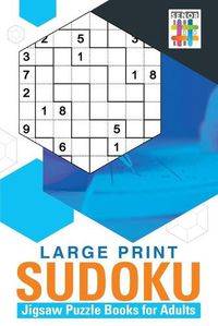 Cover image for Large Print Sudoku Jigsaw Puzzle Books for Adults