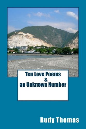 Cover image for Ten Love Poems & an Unknown Number