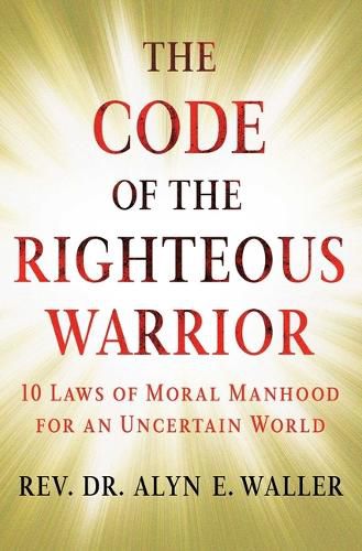 Cover image for The Code of the Righteous Warrior