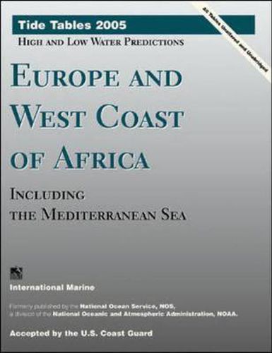 Cover image for Tide Tables 2005: Europe and West Coast of Africa, Including the Mediterranean Sea