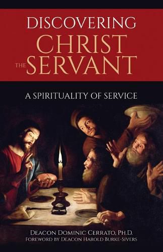 Cover image for Discovering Christ the Servant: A Spirituality of Service