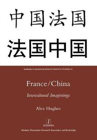 Cover image for France/China: Intercultural Imaginings